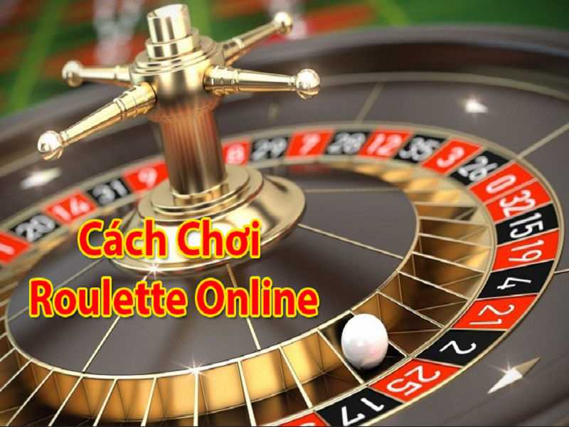 Cách Chơi Roulette Tại Casino